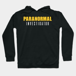 Paranormal Investigator - Ghost Spirit Hunter Hoodie